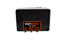 Load image into Gallery viewer, The REEFBOXX (12/24 Volt)